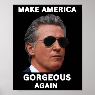 Poster Rendre l'Amérique magnifique encore Gavin Newsom T