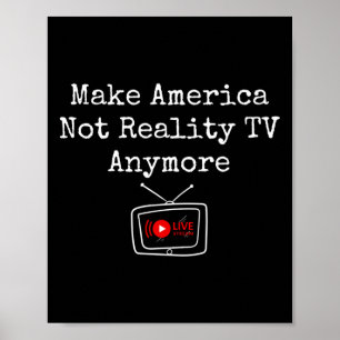 Poster Rendre l'Amérique non réalité La télé plus sauver