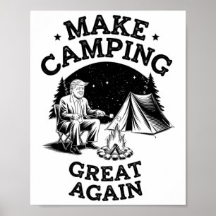 Poster Rendre le camping à nouveau génial avec Donald Tru