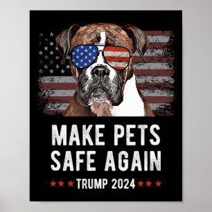 Poster Rendre les animaux en sécurité Boxer Dog Trump 202