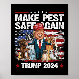 Poster Rendre les animaux en sécurité Trump 2024 Sauvegar