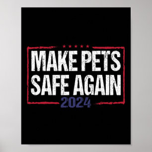 Poster Rendre les animaux sains et saufs Funny 2024 Élect