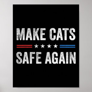 Poster Rendre les chats en sécurité, une nouvelle électio