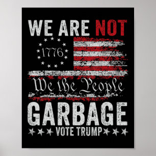 Poster Rendre les ordures superbes à nouveau pour Trump 2