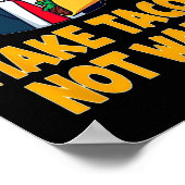 Poster Rendre les Tacos pas les murs drôle Trump Taco mar (Coin)