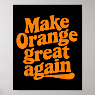 Poster Rendre Orange Super Encore Cute Iconic Citation