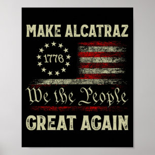 Poster Rendre sa grandeur à Alcatraz drôle Trump Alcatraz