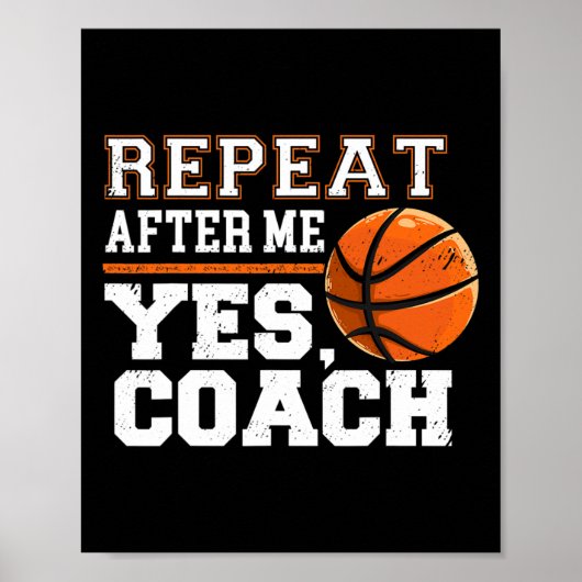 Poster Repeat After Me Yes Coach Sketll Trainer Coaching  (Devant)