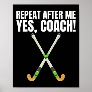 Poster Répétez après moi Oui coach pour un entraîneur de