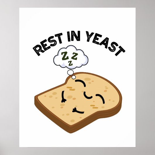 Poster Repose Dans La Levure Funky Puns De Pain (Devant)