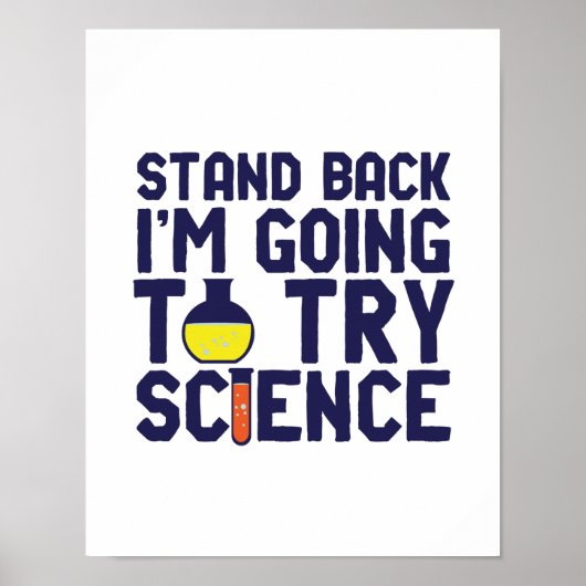 Poster Reposez-vous Je vais essayer Science Funny Geek (Devant)