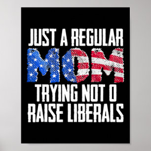 Poster Républicaine juste une maman ordinaire essayant de