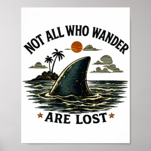 Poster Requin Pas tous ceux qui errent sont perdus Requ