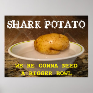 Poster Requin Patate … nous allons avoir besoin d'un plus