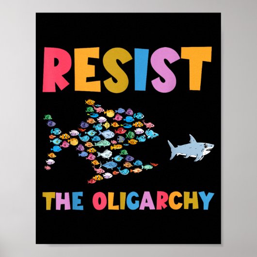 Poster Resist The Oligarchy Funny Fish Anti Trump (Devant)