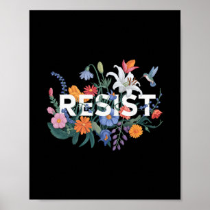 Poster Résister Fleurs Protestation Résistance Politique