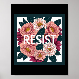 Poster Résister - Florale Politique Anti-Trump Protestati