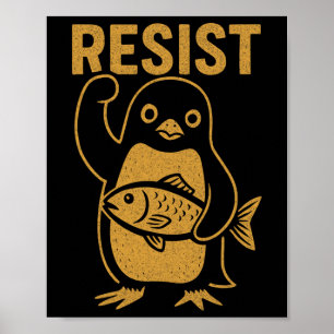 Poster Résister Résistance Rebelle Manchot Protester Cont