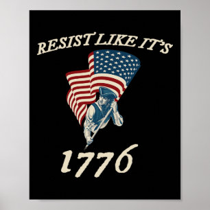 Poster Résistez à ce que c'est 1776 Drapeau conservateur 