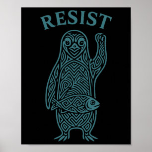 Poster Résistez À L'Activisme Des Pingouins Graphique Nou