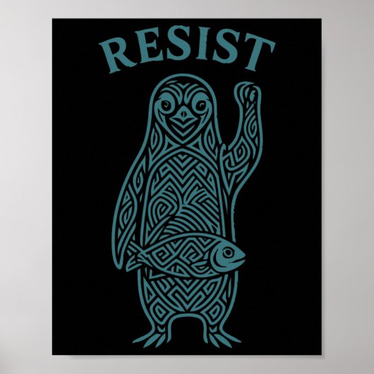 Poster Résistez À L'Activisme Des Pingouins Graphique Nou (Devant)