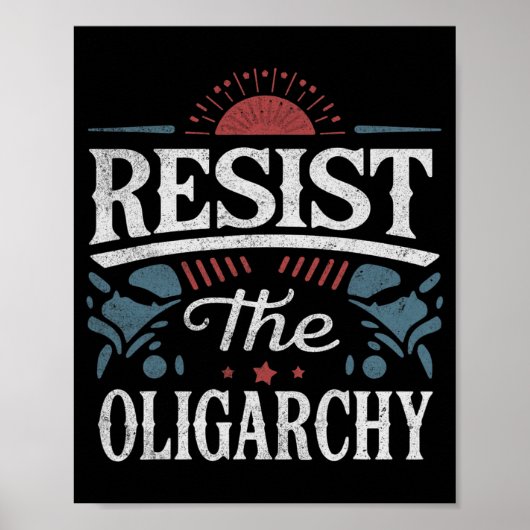 Poster Résistez à l'oligarchie anti-Trump (Devant)