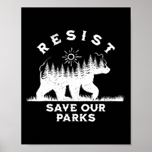 Poster Résistez À Sauver Nos Parcs Aller Nos Parcs Nation