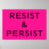 Résistez et persistez à chaud rose
