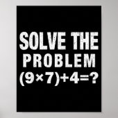Poster Résolvez Le Problème (9×7)+4=_ Prof De Maths Drôle (Devant)