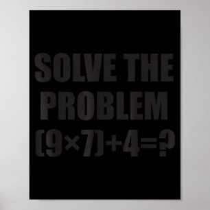 Poster Résoudre le problème drôle 67 Mème Brainrot Math T