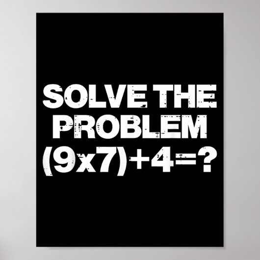 Poster Résoudre Le Problème Math 67 Mème 6 7 Costume Enfa (Devant)