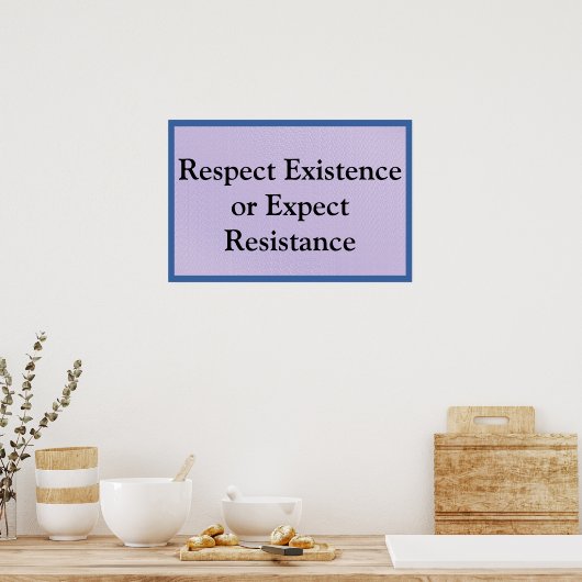 Poster Respect Existence (Cuisine)