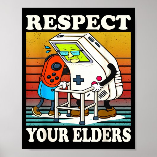 Poster Respect Your Elders Gaming Control 80s Retro Funny (Devant)