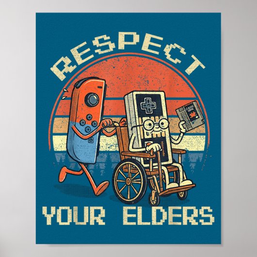 Poster Respect Your Elders Retro Gaming Funny Gamer Contr (Devant)
