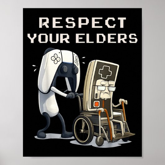 Poster Respect Your Elders Retro Gaming Funny Gamer Contr (Devant)