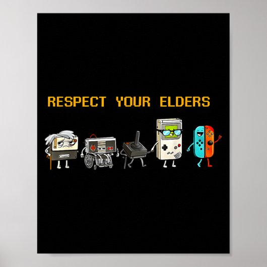 Poster Respect Your Elders Retro Gaming Funny Gamer Contr (Devant)