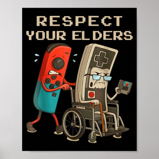 Poster Respect Your Elders Retro Gaming Funny Gamer Contr (Devant)