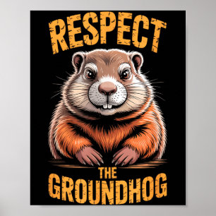 Poster Respecter la marmotte drôle Punxsutawney Phil vaca