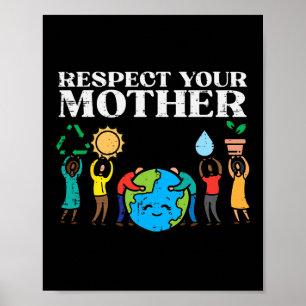 Poster Respecter Mère Jour des terres Écologiste Hommes F