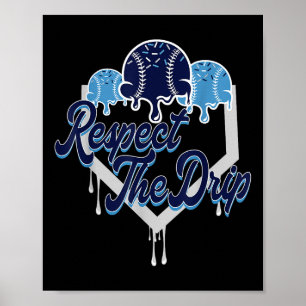 Poster Respectez La Plaque De Base-Ball Drip Avec Sprinkl
