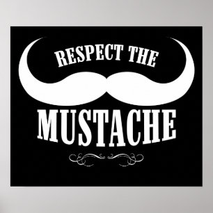 Poster Respectez l'affiche de la moustache $19,95