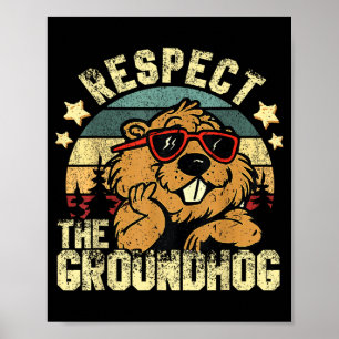 Poster Respectez le jour de la marmotte Marmotte Vacances
