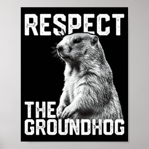 Poster Respectez le marmotte drôle de jour de la marmotte