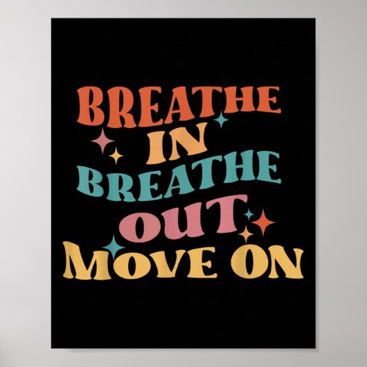 Poster Respire dans Breathe Out Move On - Méditation Yoga (Devant)