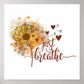 Poster Respire juste le coeur Dandelion Encourager le yog (Devant)