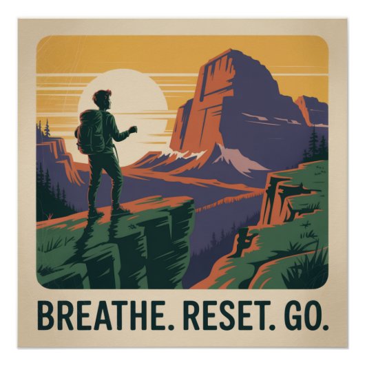 Poster Respirez. Réinitialisez. Allez. (Devant)