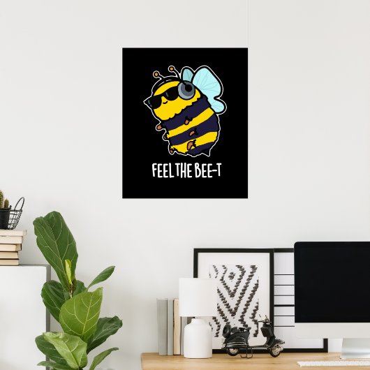 Poster Ressentez L'Abeille-t Funny Bee Pun Dark BG (Bureau à domicile)