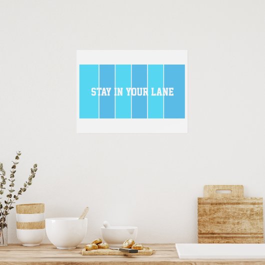 Poster Reste dans ta voie (Cuisine)