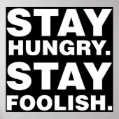 Poster Reste Faim. Reste Foolish. (Devant)