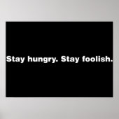 Poster Reste Faim. Reste Foolish. (Devant)
